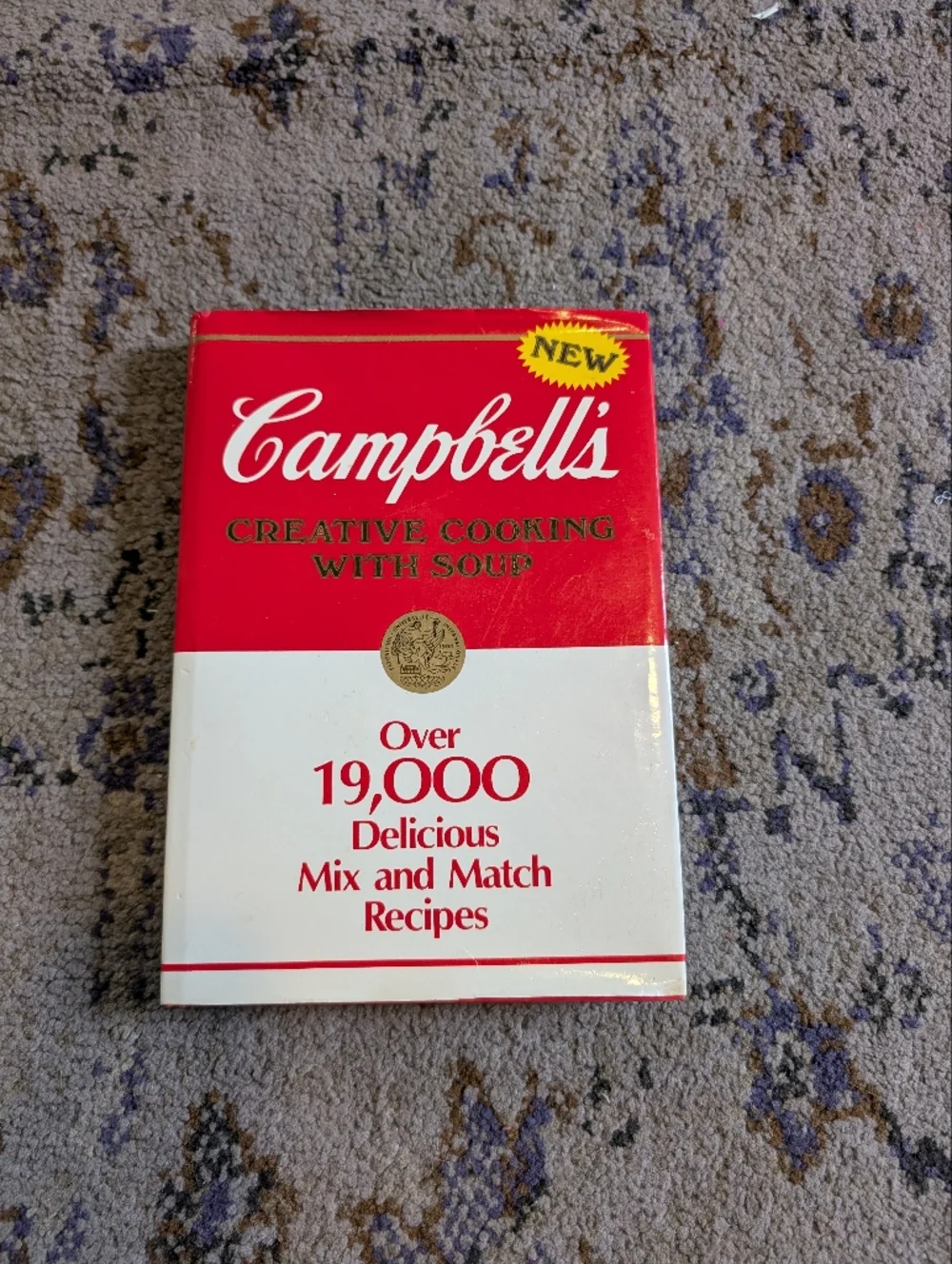 1985 First Edition Printing Campbell's Creative Cooking With Soup